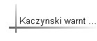 Kaczynski warnt ...