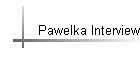 Pawelka Interview