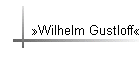 »Wilhelm Gustloff«