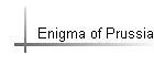 Enigma of Prussia